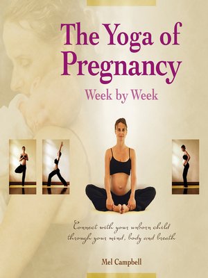 cover image of The Yoga of Pregnancy Week by Week
